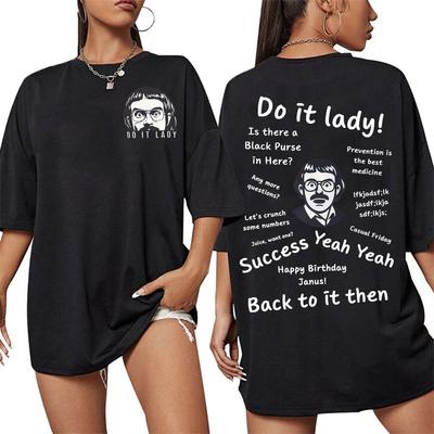 Забавная футболка с мемом Fun Do It Lady Chit, Винтажная вирусная юмористическая футболка, Идеи для подарков, Мужская и женская повседневная летняя хлопковая футболка