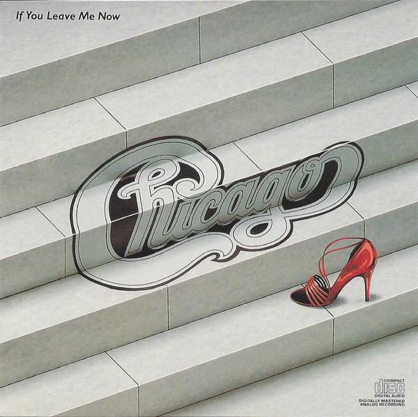 CD CHICAGO - If You Leave Me Now CK38590 Columbia US Рок Б/У