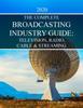 The Complete Television, Radio & Cable Industry Guide, 2020 Book