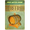 Save Water Drink Beer Vintage Metal Tin Signs Poster Retro Tin Poster Home Bar Pubs Wall Decoration 1 Pcs