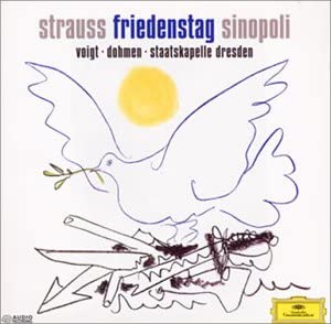 CD SINOPOLI (GIUSEPPE), DRESDEN STATE - R. Strauss: Day of Peace UCCG1080 Japan Classical Used