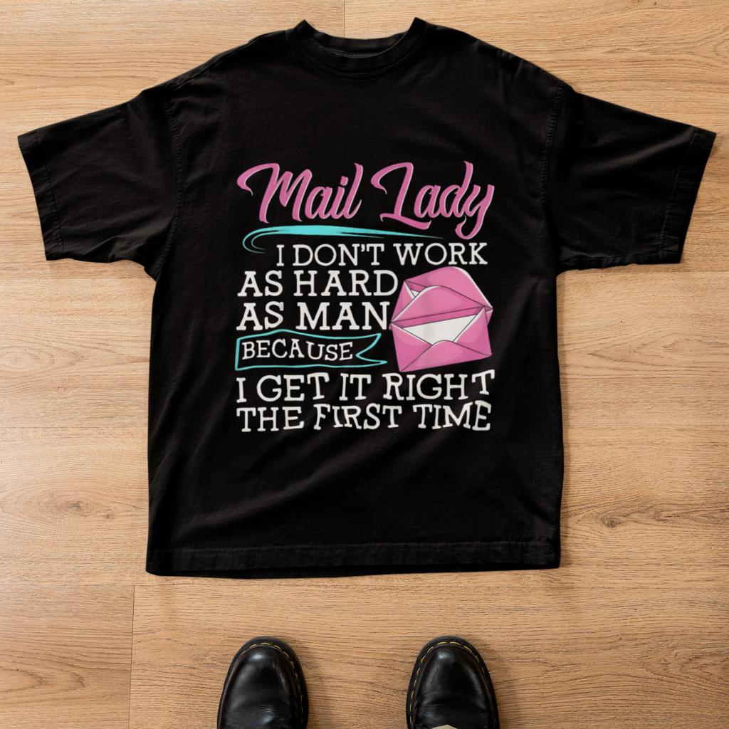 Mail Lady Funny Postal Worker Humor T-Shirt Delivery Carrier Gift