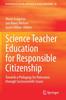 Книга Science Teacher Education for Responsible Citizenship : Towards a Pedagogy for Relevance Through Socioscientific Issues : 52
