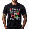 Dream Team Aka Pre K Teachers Shirt Back To School Mens Graphic Tshirts Short Sleeve TShirt Men Big Size Vintage
