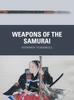 Книга Weapons of the Samurai