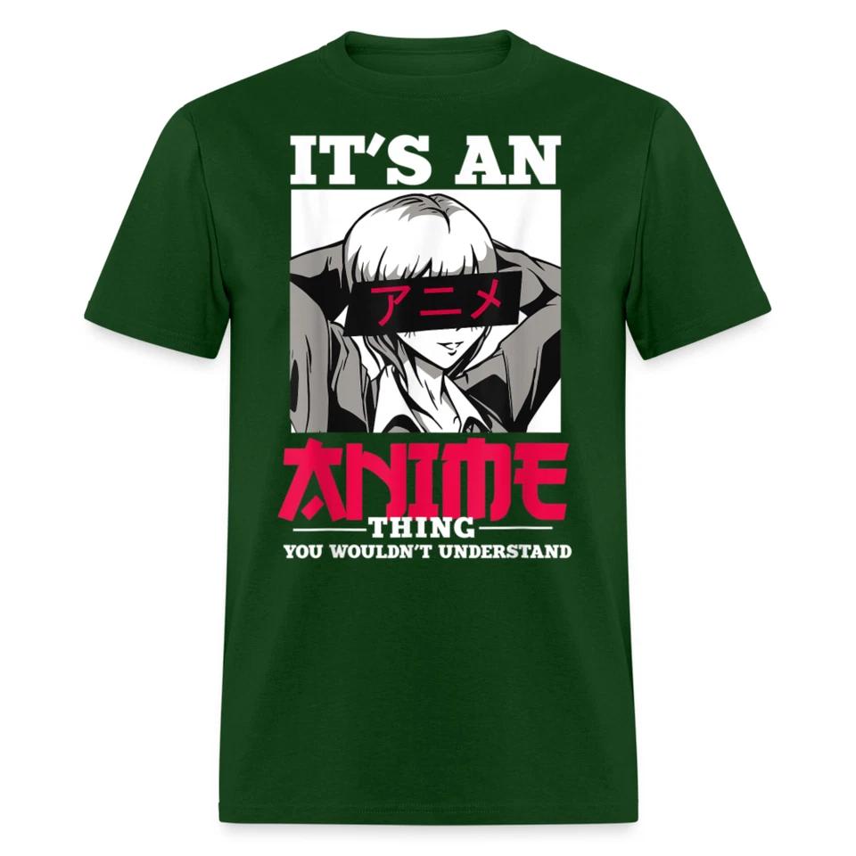 Its an Anime Thing You wouldnt understand shirt Manga Cosplay Otaku Gift T-Shirt 2
