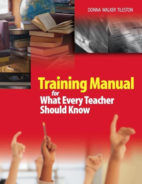 The Training Manual for What Every Teacher Should Know Book