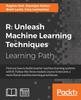 Книга R: Unleash Machine Learning Techniques