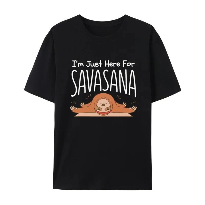 Sloth Yoga Im Just Here for Savasana Tshirt Unique Gothic Animes Tshirts TShirt Graphic Clothes Black Summer Streetwear Y2K Top
