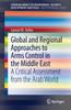Книга Global and Regional Approaches To Arms Control In the Middle East : A Critical Assessment from the Arab World : 4