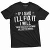 Men's Funny I Will Fix It Later T-shirt Lazy Laziness Lazy Person Gift Tee