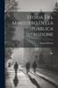 Книга Storia Del Ministero Della Pubblica Istruzione