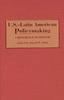 Книга U.S.-Latin American Policymaking : A Reference Handbook