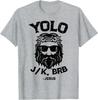 Yolo Jk Буду скоро Иисус Смешная Пасха Воскресение Христиане Футболка