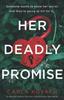 Книга Her Deadly Promise : An Absolutely Gripping and Totally Unputdownable Crime Thriller : 12