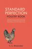 Книга Standard Perfection Poultry Book The Recognized Standard Work On Poultry Turkey by C. C. Shoemaker - Paperback