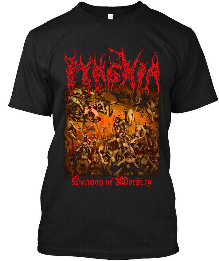 Pyrexia Sermon of Mockery American Music Graphic T-Shirt Size S-5XL Unisex T-Shirt