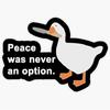 Cartoon Duck 'Peace Is Never an Option' Vinyl Sticker for Car or Computer
