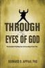 Книга Through the Eyes of God : The Essentials of Building Your Life According To God's Plan