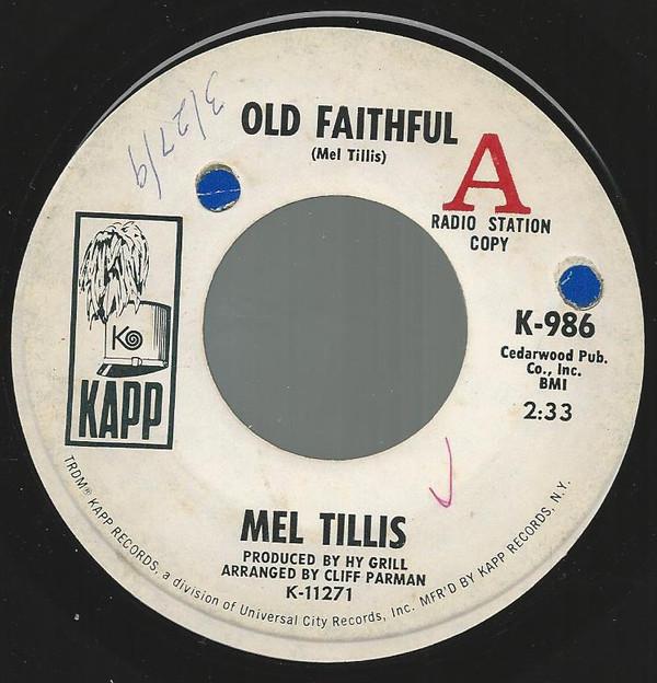 7inch Record MEL TILLIS - Old Faithful K986PROMO Kapp Records 1969 US Folk Used