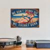 Putuo Decor Vintage Metal Tin Sign - Wall  Art for Home "We Don't Skinny Dip We Chunky Dunk" - English Language, Funny Gift Idea
