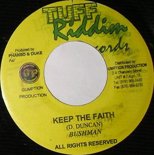 7-дюймовая пластинка BUSHMAN - Keep The Faith NONE Tuff Riddim Ямайка Регги, Ска и Даб Б/у