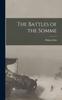 Книга The Battles of the Somme [microform]