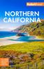 Книга Fodor's Northern California : With Napa & Sonoma, Yosemite, San Francisco, Lake Tahoe & The Best Road Trips