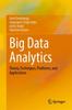 The Big Data Analytics : Theory, Techniques, Platforms, and Applications Book