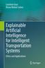 Книга Explainable Artificial Intelligence for Intelligent Transportation Systems : Ethics and Applications
