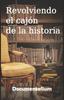 Книга Revolviendo El Cajon De La Historia
