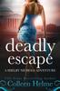 Книга Deadly Escape : A Shelby Nichols Adventure : 11