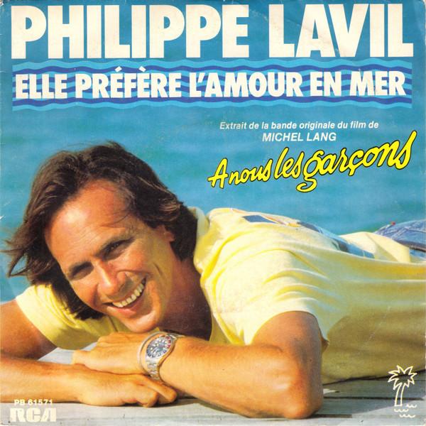 Пластинка 7 дюймов PHILIPPE LAVIL Elle Prfre Lamour En Mer PB61571 RCA Victor 1985 Франция Поп Б/у