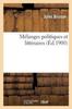 Книга Melanges Politiques Et Litteraires