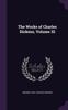 Книга The Works Of Charles Dickens Volume 32 by Charles Dickens - Hardback