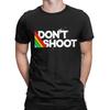 Мужская Игровая Футболка DONT SHOOT Чистый Хлопок Уникальная Короткий Рукав Круглый Вырез Футболки Идея для Подарка Футболка