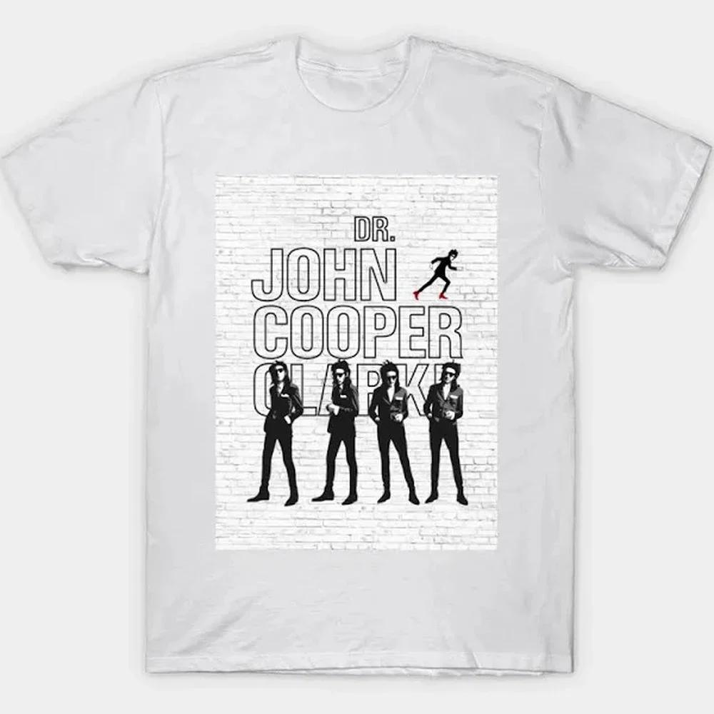 Just For Fans John Cooper Clarke Tees A Huge Range Of Designs Breathable Cotton Super Comfy 2025 Tshirts For Both Unisex And