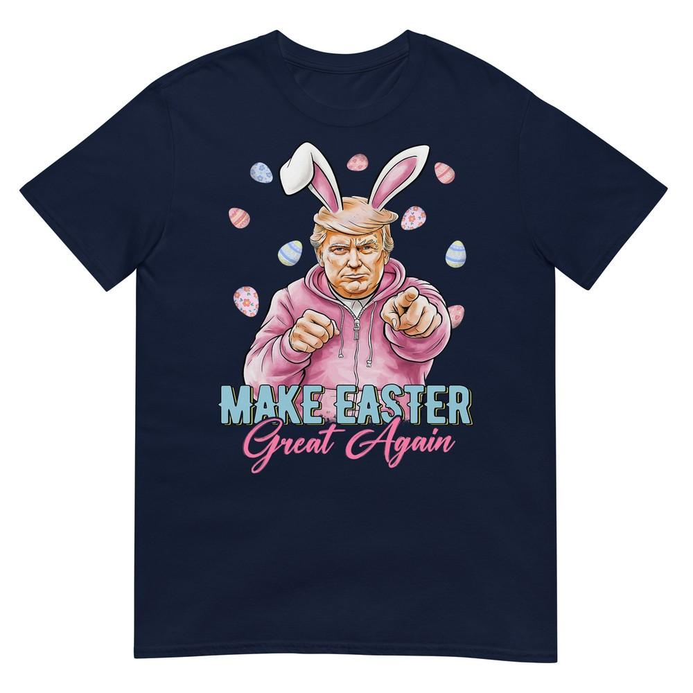Make Easter Great Again Funny Trump Bunny Spring Hunt Eggs TShirt
