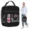 I Do Nails Студия Маникюра Ногтей на Пальцах Изолированная Сумка-Ланчбокс для Женщин Офисный Охладитель Термоконтейнер для Еды Сумка-Тоут Ланч-боксы Контейнер