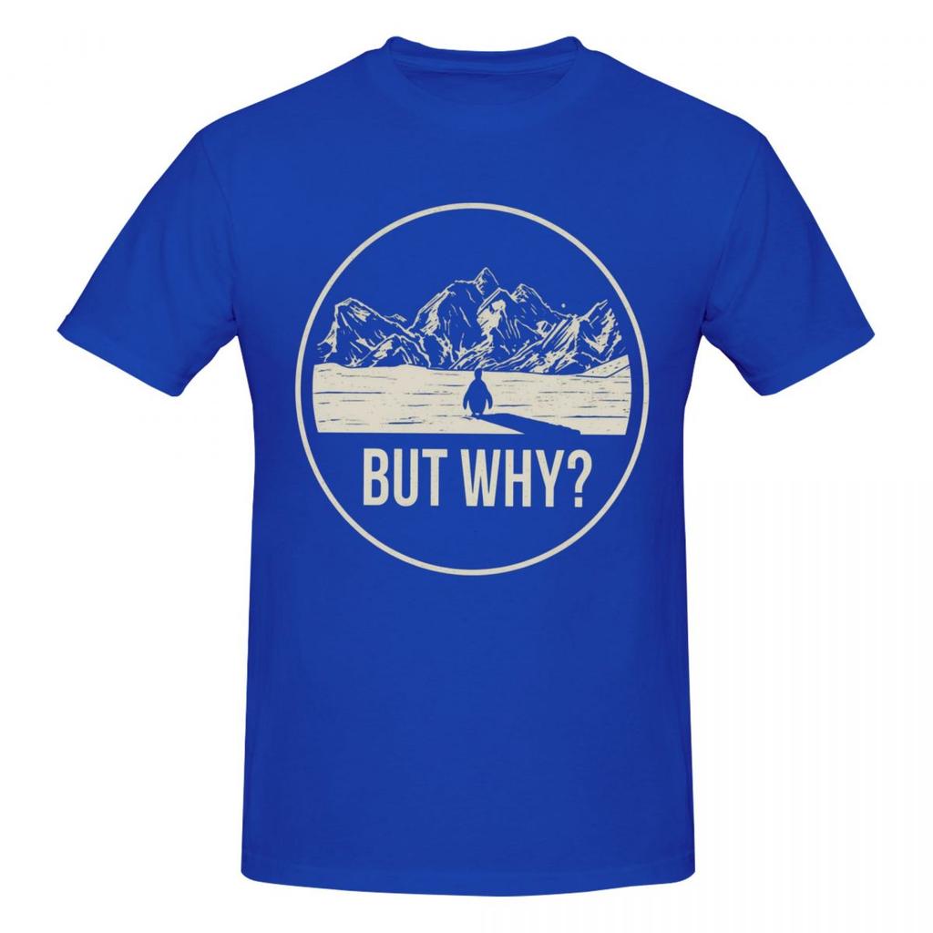 Unisex Nihilist Penguin But Why Arctic Snow Meme Philosophy Gifts T Shirt Vintage Oneck Cotton T Shirts For Unisex
