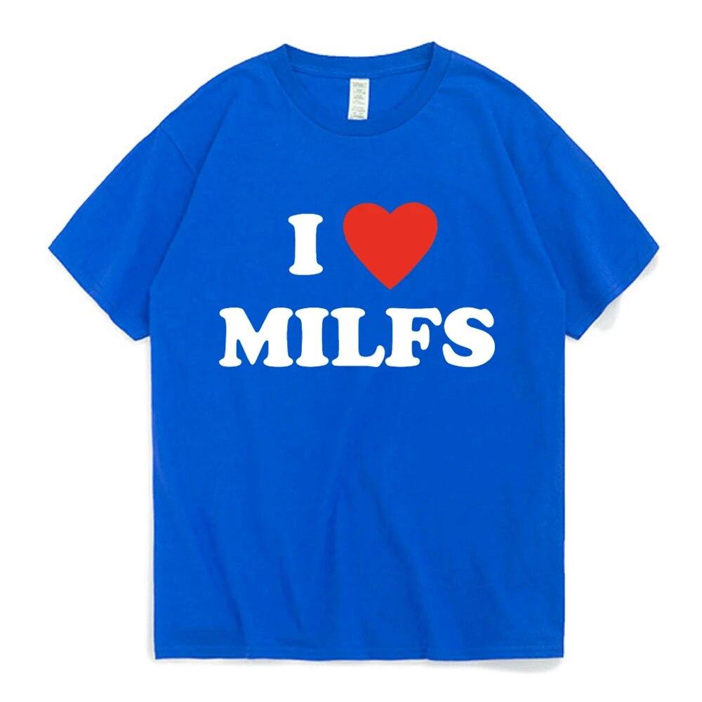 I Love MILFS I Heart Hot Moms Letter Printed T-shirts Unisex Women Short Sleeve Summer Casual T Shirt Harajuku Fashion Tee Shirts