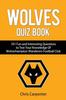 Книга Wolverhampton Wanderers Quiz Book