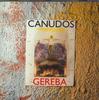 CD GEREBA - Canudos CPC007 НЕИЗВЕСТНЫЙ Не из Японии Мировая музыка Б/У