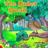 Книга The Quiet Quail : A Funny Picture Book for Kids To Learn About Kindness, and Friendship