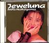 CD MIHO NAKAYAMA - Jeweluna KICS40 King Records 1990 Япония Танцевальная и Электронная Б/У