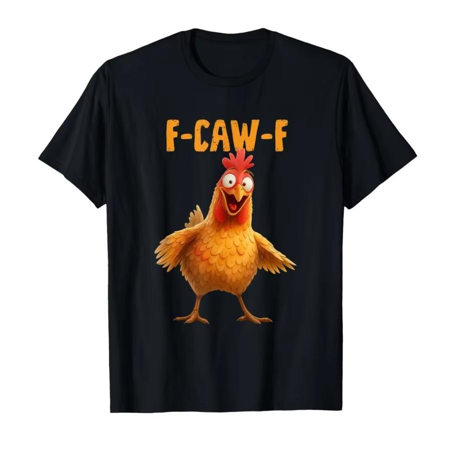 Funny F Caw F Chicken FCAWF Chicken TShirt Men Funny  Tee Shirt Crew Neck Short Sleeve T Shirts Gift Idea Clothes