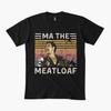 Винтажная футболка Ma the Meatloaf для мужчин и женщин, 100% хлопок, с коротким рукавом 0320-4 - Мужская летняя хлопковая футболка с принтом