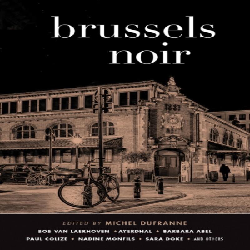 Brussels Noir Paperback Book 9781617753985
