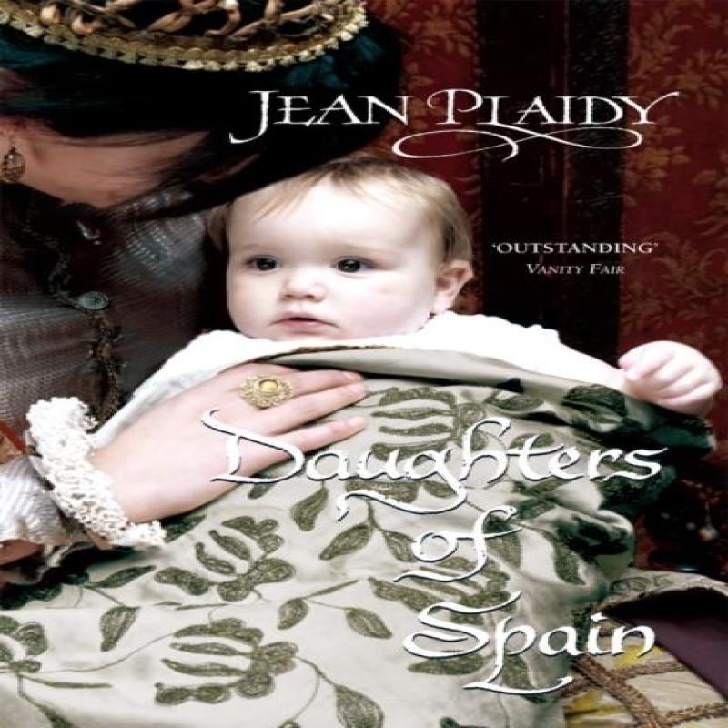 Daughters of Spain by Jean Plaidy Paperback Book 9780099513544
