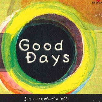CD РАЗНЫЕ ИСПОЛНИТЕЛИ - Good Days DRF94015 BMG Japan Японская Поп/Рок Б/У